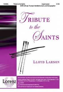 Tribute to the Saints - Lloyd Larson