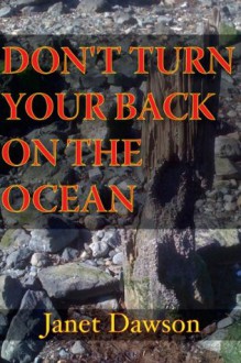 Don't Turn Your Back On The Ocean (The Jeri Howard Series) - Janet Dawson