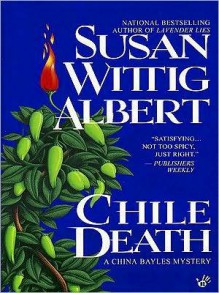 Chile Death - Susan Wittig Albert