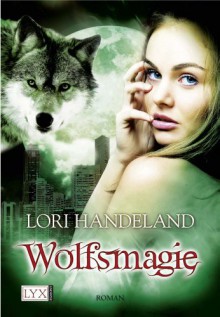 Wolfsmagie (Night Creature, #10) - Lori Handeland