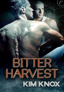 Bitter Harvest - Kim Knox