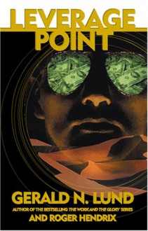 Leverage Point - Gerald N. Lund