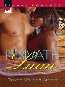 Private Luau (Kimani Romance) - Devon Vaughn Archer