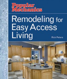 Remodeling for Easy Access Living - Rick Peters