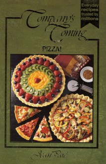 Company's Coming: Pizza - Jean Paré