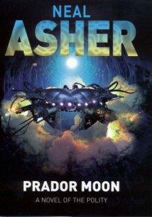 Prador Moon - Neal Asher