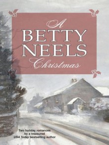 A Betty Neels Christmas: A Christmas ProposalWinter Wedding - Betty Neels