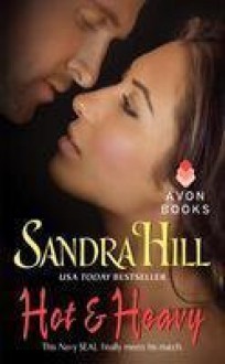 Hot & Heavy - Sandra Hill