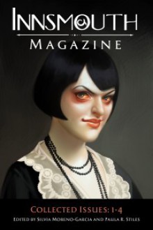 Innsmouth Magazine: Collected Issues 1-4 - Pamela K. Kinney