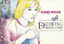 Drawing Made Easy - Terry Myler