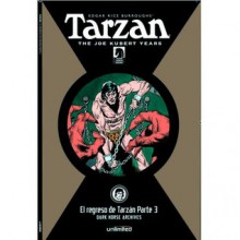 Tarzán. El Regreso de Tarzán Parte 3 (Tarzan: The Joe Kubert Years, # 7) - Joe Kubert