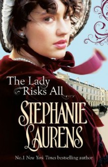 The Lady Risks All - Stephanie Laurens