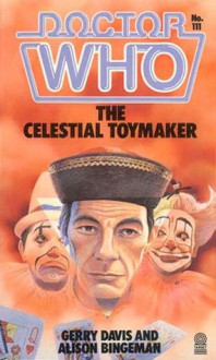 Doctor Who: The Celestial Toymaker - Gerry Davis, Alison Bingeman