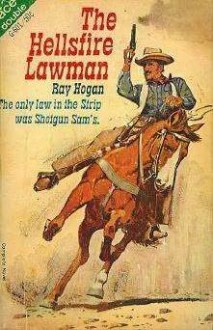 The Hellsfire Lawman - Ray Hogan