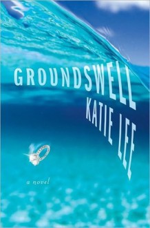 Groundswell - Katie Lee