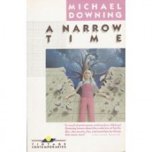 A Narrow Time - Michael Downing