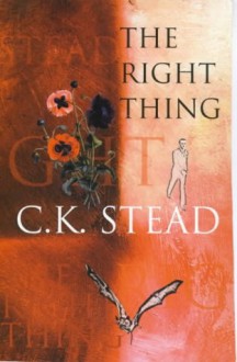 right thing - C.K. Stead