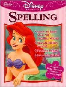 Disney Princess Workbooks - Spelling - Bendon Publishing, BENDON PUBLISHING INTERNATIONAL