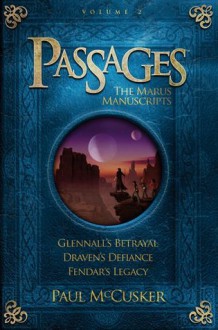 Passages Volume 2: The Marus Manuscripts (Focus on the Family Books) - Paul McCusker