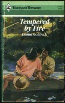 Tempered by Fire - Emma Goldrick