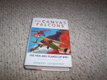 Canvas Falcons Men And Planes Of Ww1 - Stephen Longstreet