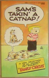 Sam's Takin' a Catnap! (Family Circus) - Bil Keane