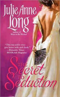 The Secret to Seduction - Julie Anne Long