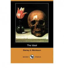 The Ideal - Stanley G. Weinbaum