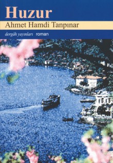 Huzur - Ahmet Hamdi Tanpınar