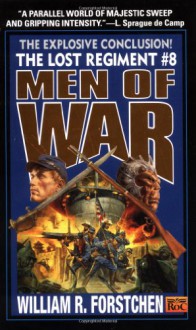 Men of War - William R. Forstchen