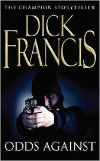 Odds Against - Dick Francis