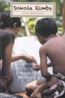 Sokola Rimba - Butet Manurung