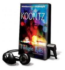 Twilight Eyes [With Earbuds] - Malcolm Hillgartner, Leigh Nichols, Dean Koontz