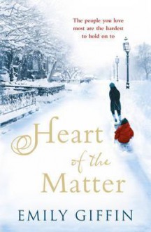 The Heart of the Matter - Emily Giffin