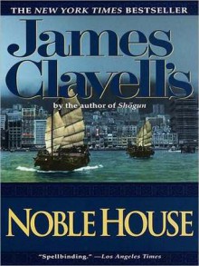 Noble House (Audio) - James Clavell, John Lee