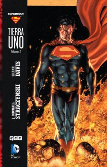 Superman: Tierra Uno, Volumen 2 - J. Michael Straczynski