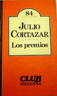 Los premios - Julio Cortázar