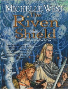 The Riven Shield - Michelle West