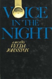 Voice in the Night - Velda Johnston