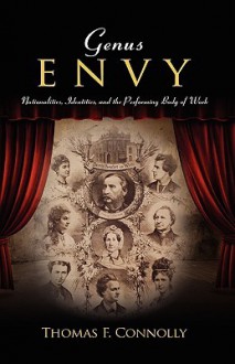 Genus Envy: Nationalities, Identities, and the Performing Body of Work - Thomas Connolly