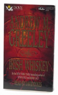 Irish Whiskey (Audio) - Andrew M. Greeley, David Dukes