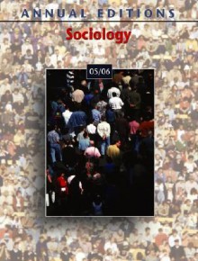 Annual Editions: Sociology 05/06 - Kurt Finsterbusch