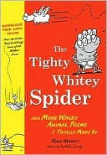 Tighty Whitey Spider - Kenn Nesbitt, Ethan Long