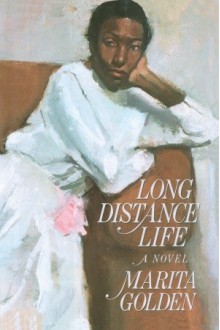 Long Distance Life - Marita Golden