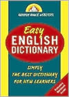 Random House Webster's Easy English Dictionary - Wendalyn Nichols