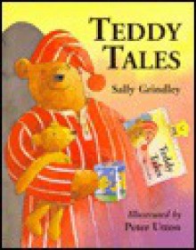 Teddy tales - Sally Grindley