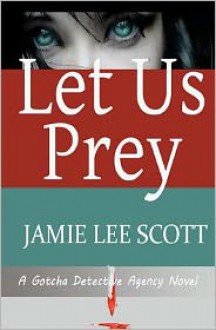 Let Us Prey - Jamie Scott