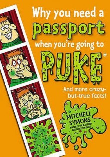 Why You Need a Passport When You're Going to Puke - Mitchell Symons