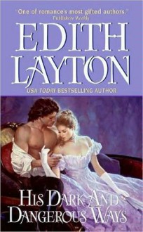 His Dark and Dangerous Ways (Avon Romance) - Edith Layton