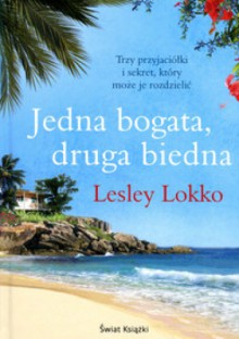 Jedna bogata, druga biedna - Lesley Lokko